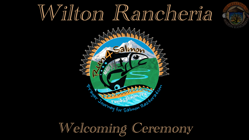 Wilton Rancheria "Run 4 Salmon" Welcoming Ceremony